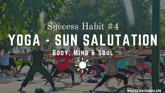 Daily-Success-Habits-5-Yoga-Sun-Salutation