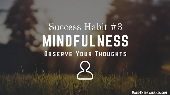 Daily-Success-Habits-3-Practice-Mindfulness