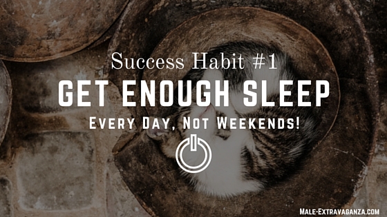Daily Success Habits - Get Enough Sleep