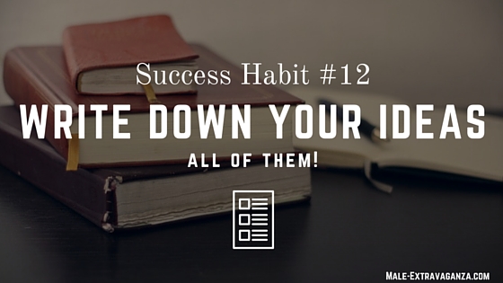Daily-Success-Habits-14-Write-Down-Your-Ideas