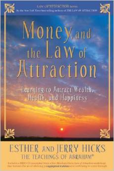 Money and The Law of Attraction - Jerry & Esther Hicks